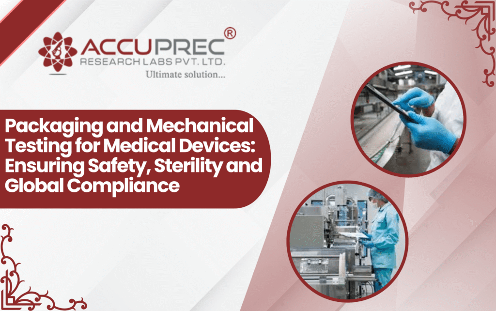 Packaging & Mechanical Testing for Medical Devices (ISO 11607 ...